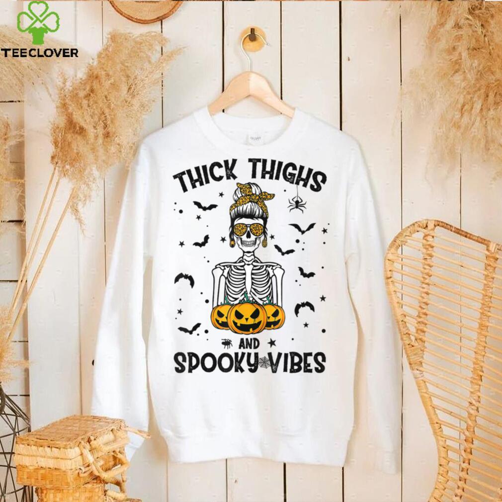 Thick Thighs And Spooky Vibes Messy Bun Skull Funny T Shirt