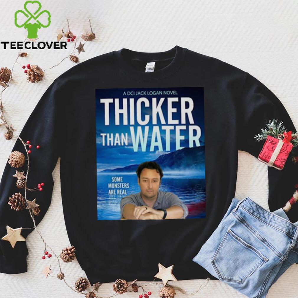 Thicker Than Water Jd Kirk shirt