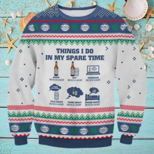 Thing I Do In My Spare Time Busch Light Ugly Christmas Sweater