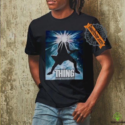 Thing that should not be T Shirt