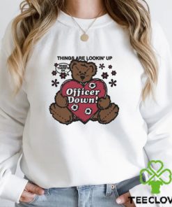 Things Are Lookin' Up When There's An Officer Down by Renaissance Man Shirt