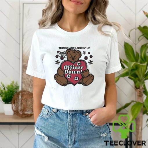Things Are Lookin’ Up When There’s An Officer Down by Renaissance Man Shirt
