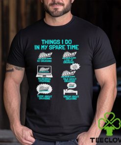 Things I Do In My Spare Time Cruising Vacation Tourist Cruise Ship T Shirt