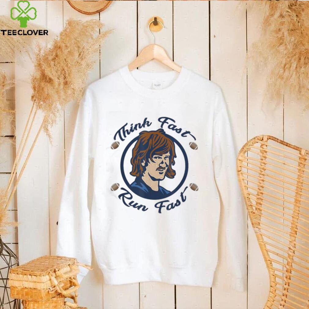 Think Fast Run Fast Chad Powers 200 American Football T Shirt Think Fast Run Fast Chad Powers 200 American Football T Shirt