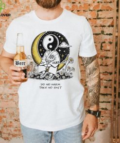Third Eye Kingdom Do No Harm Take No Shit shirt