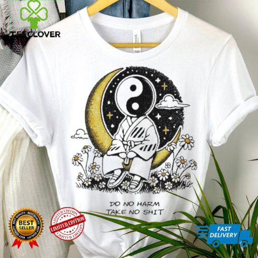 Third Eye Kingdom Do No Harm Take No Shit shirt