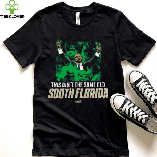 This Ain’t The Same Old South Florida T Shirt