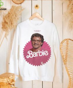 This Barbie Is A Daddy Pedro Doll Shirt