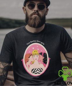 This Barbie likes girls shirt