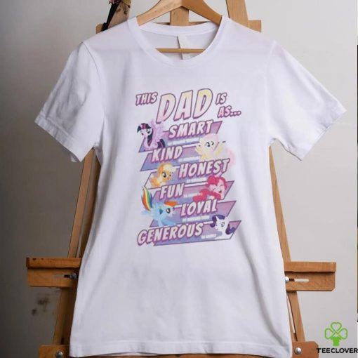 This Dad Is As Smart Kind Honest Fun Loyal Generous Shirt
