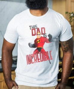 This Dad is Incredible hoodie, sweater, longsleeve, shirt v-neck, t-shirt