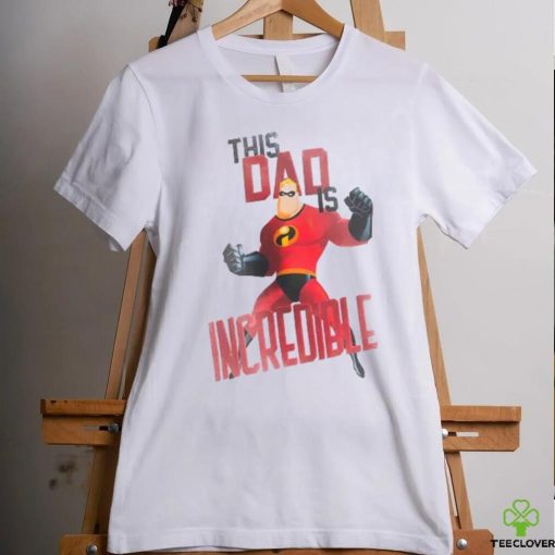 This Dad is Incredible hoodie, sweater, longsleeve, shirt v-neck, t-shirt