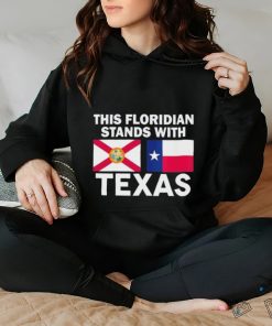 This Floridian Stands With Texas Flag Shirt