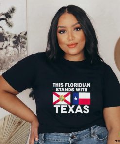 This Floridian Stands With Texas Flag Shirt