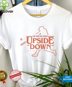 This Game Has Turned Upside Down Shirt