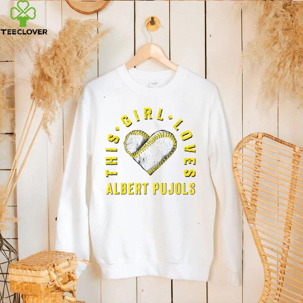 This Girl Loves Albert Pujols Albert Pujols St Louis MLBPA Albert Pujols T Shirt