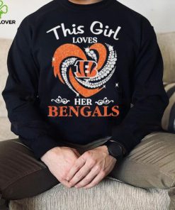 This Girl Loves Hear Her Bengals Shirt