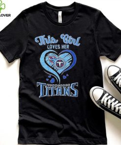 This Girl Loves Heart Tennessee Titans Shirt