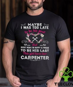 This Girl Loves Her Carpenter T Shirt