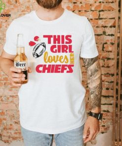 This Girl Loves Her Chiefs Shirt
