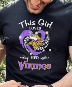 This Girl Loves Her Minnesota Vikings Shirt