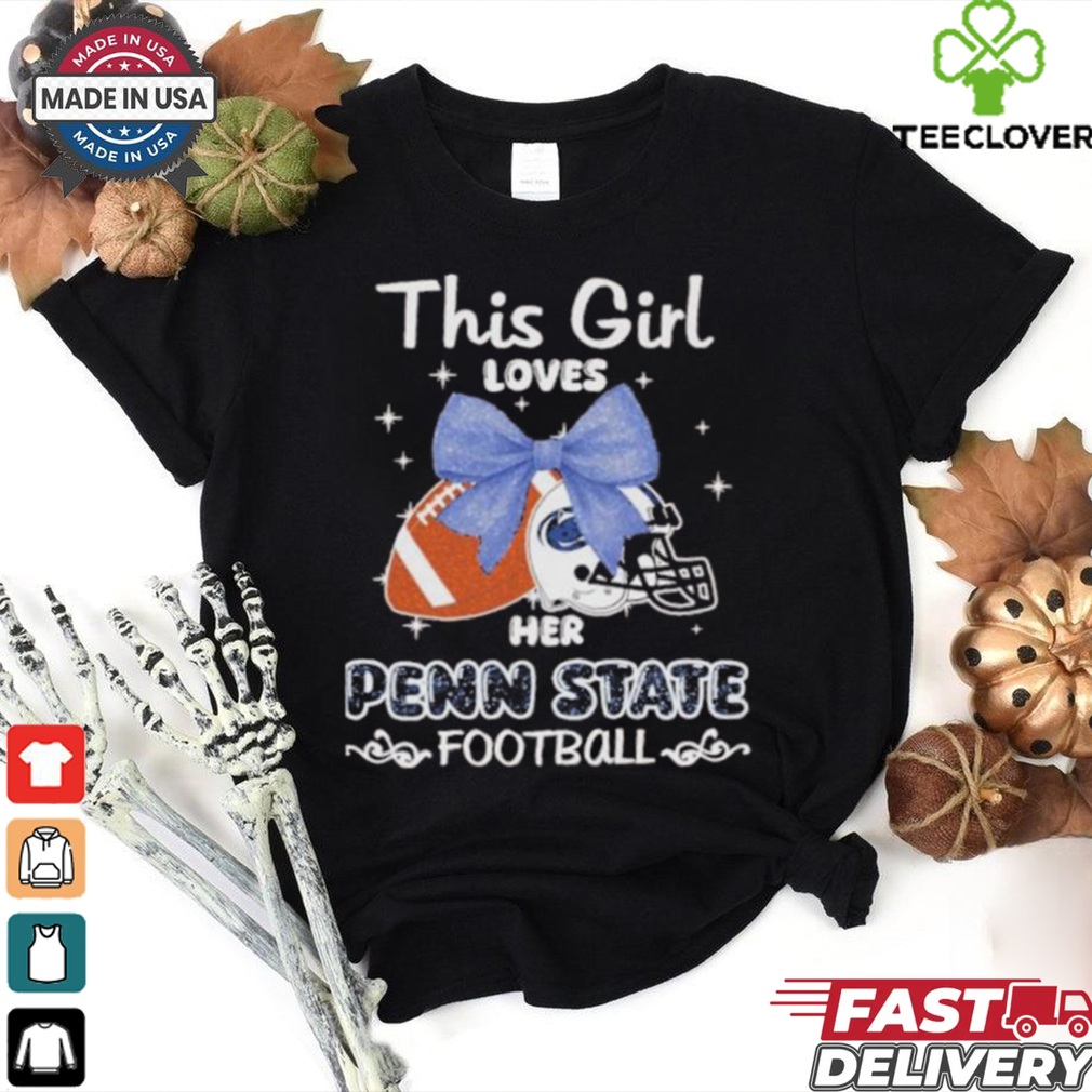 This Girl Loves Her Penn State Football Vintage Shirt This Girl Loves Her Penn State Football Vintage Shirt