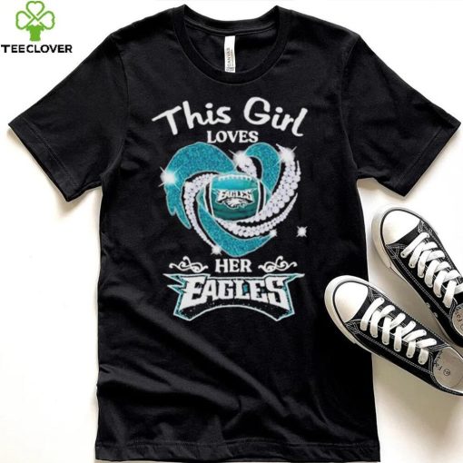 This Girl Loves Her Philadelphia Eagles Heart Diamond 2023 Shirt