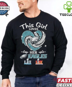 This Girl Loves Her Philadelphia Eagles Philly Super Bowl LII LIX Diamond Heart T shirts
