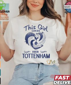 This Girl Loves Her TOT shirt