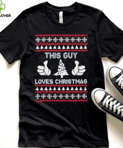 This Guy Loves Christmas Ugly Christmas Sweater Shirt