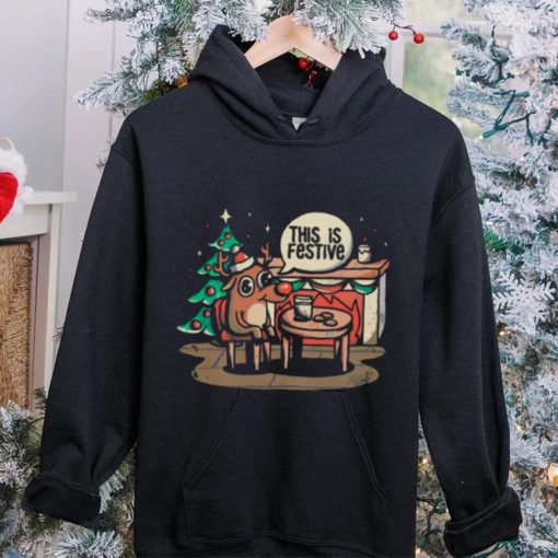 This Is Festive Funny Meme Christmas shirt