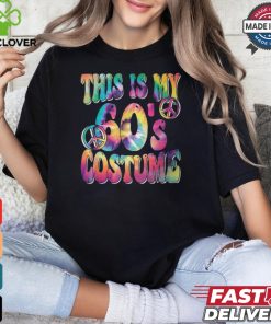 This Is My 60'S Costume 60S Groovy Hippie 60S Party Outfit T Shirt