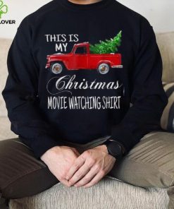 This Is My Christmas Movie Watching With Vintage Truck Shirt