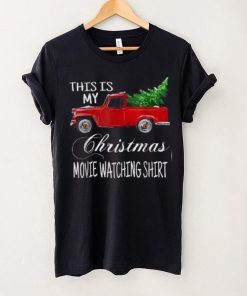 This Is My Christmas Movie Watching With Vintage Truck Shirt