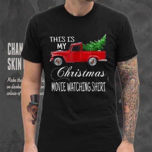 This Is My Christmas Movie Watching With Vintage Truck Shirt