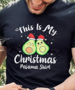 This Is My Christmas Pajama Funny Avocado Xmas Gift Shirt