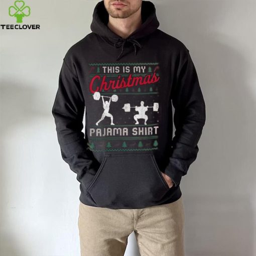 This Is My Christmas Pajama Weightlifting Funny Shirt