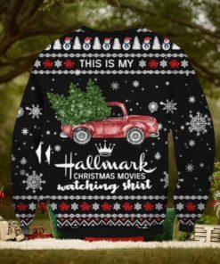 This Is My Hallmark Christmas Movies Watching Shirt Ugly Sweater, Christmas Sweathoodie, sweater, longsleeve, shirt v-neck, t-shirt Gifts