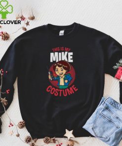 This Is My Mike Costume Stranger Things Halloween hoodie, sweater, longsleeve, shirt v-neck, t-shirt