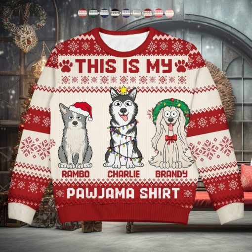 This Is My Pawjama Shirt   Christmas Gift For Dog Lover, Pet Owner   Personalized Unisex Ugly Sweater