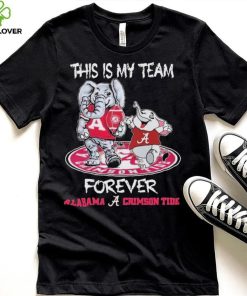 This Is My Team Forever Alabama Crimson Tide Rose Bowl 2023 Shirt