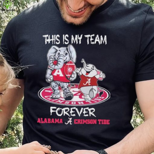 This Is My Team Forever Alabama Crimson Tide Rose Bowl 2023 Shirt