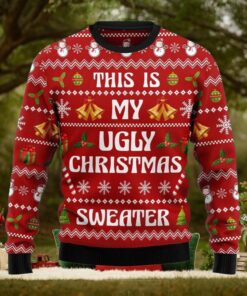 This Is My Ugly Christmas Sweater