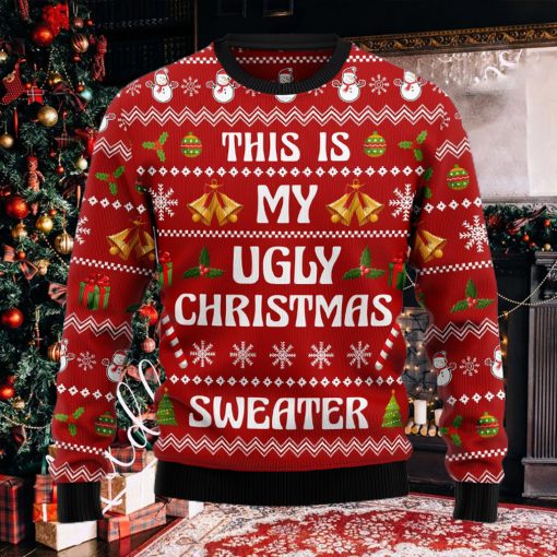 This Is My Ugly Sweater Ugly Christmas Sweater