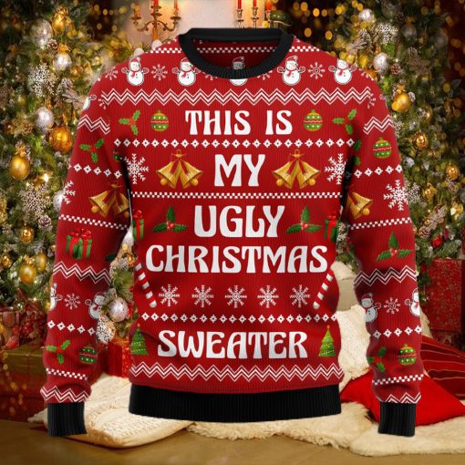 This Is My Ugly Sweater Ugly Christmas Sweater