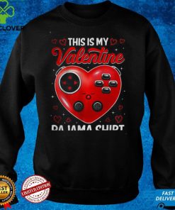 This Is My Valentine Pajama Gamer Video Games Shirt