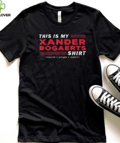 This Is My Xander Bogaerts Xan Diego Shirt