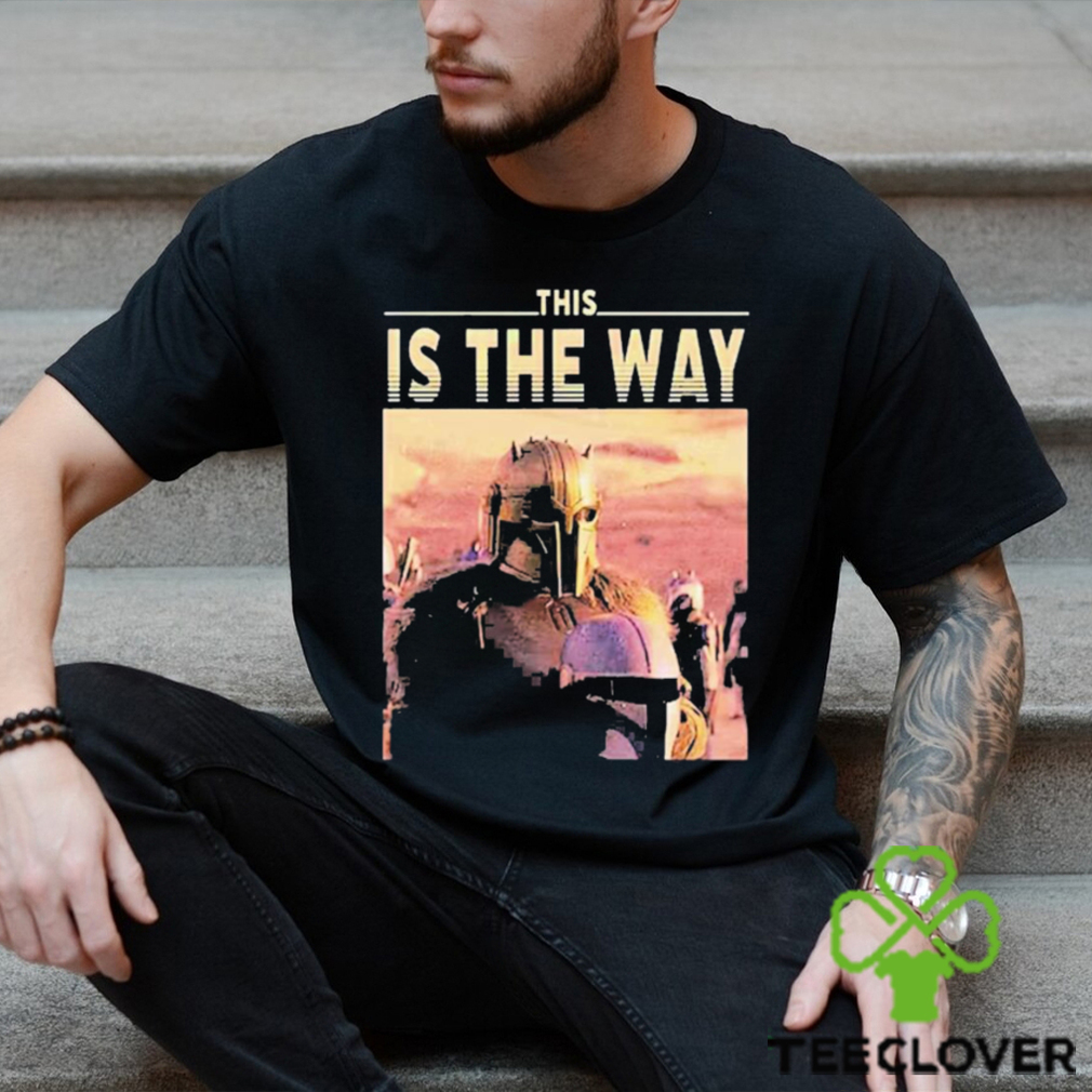 This Is The Way Tribe The Mandalorian Star Wars T Shirt This Is The Way Tribe The Mandalorian Star Wars T Shirt