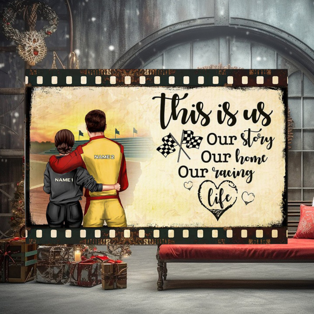 This Is Us, Our Story, Our Home, Our Racing Life Poster This Is Us, Our Story, Our Home, Our Racing Life Poster