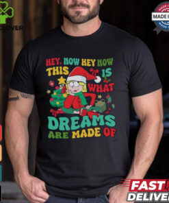 This Is What Dreams Are Made Of Shirt